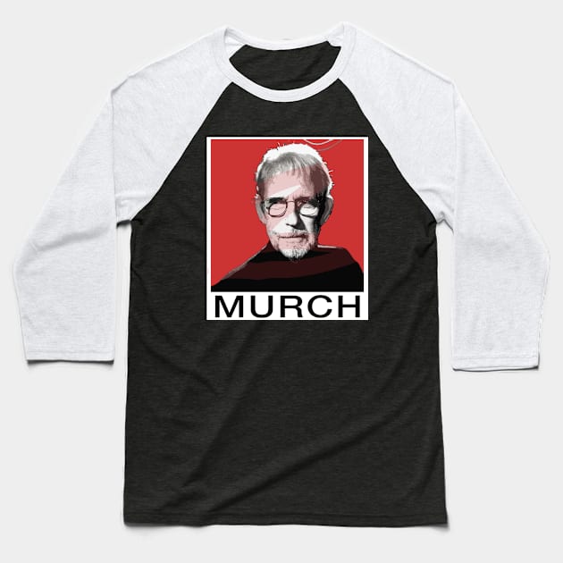 WALTER MURCH Baseball T-Shirt by teesbyduane